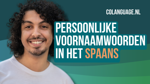 Persoonlijke voornaamwoorden in het Spaans (ik, hij, zij, zij)